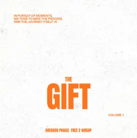 The Gift, Vol. 1